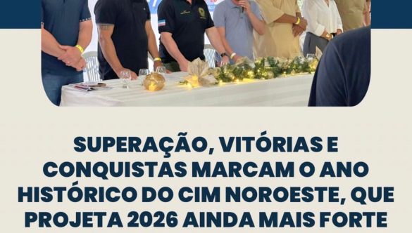 CIM Noroeste encerra 2025 com resultados históricos e projeta novos avanços para 2026