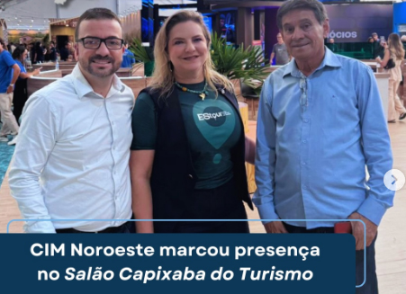 CIM Noroeste fortalece o turismo regional com participação no Salão Capixaba do Turismo